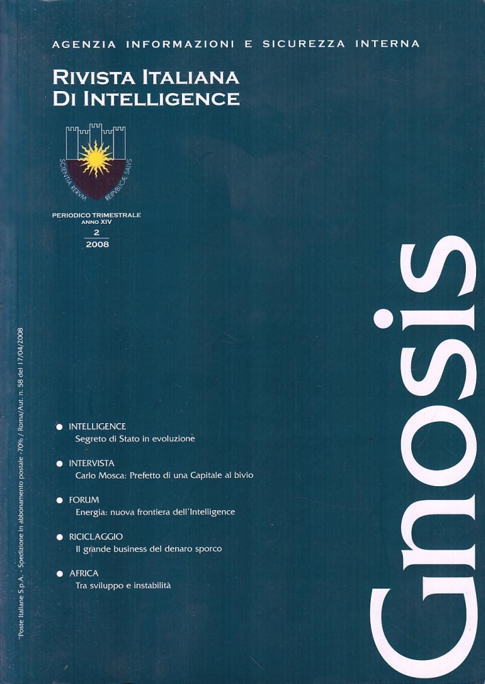 Gnosis. Rivista Italiana di Intelligence (2008). Vol. 2 Gnosis. Rivista Italiana di Intelligence (2008). Vol. 2