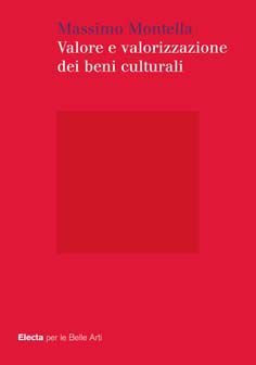 Valore e Valorizzazione del Patrimonio Culturale Storico Valore e Valorizzazione del Patrimonio Culturale Storico