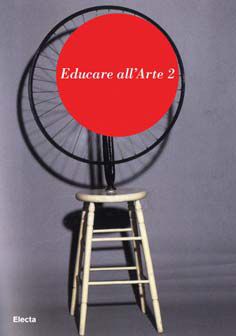 Educare all'Arte. Immagini Esperienze Percorsi Educare all'Arte. Immagini Esperienze Percorsi