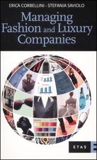 Managing fashion and luxury companies Managing fashion and luxury companies