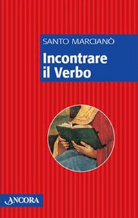 Incontrare il verbo Incontrare il verbo