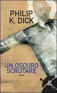 Un oscuro scrutare Un oscuro scrutare