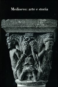 Medioevo. Atti del convegno Medioevo. Atti del convegno