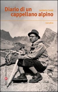 Diario di un Cappellano Alpino Diario di un Cappellano Alpino