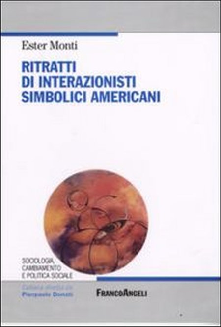 Ritratti di interazionisti simbolici americani Ritratti di interazionisti simbolici americani