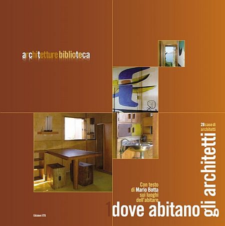Dove abitano gli architetti. 28 case di architetti. Ediz. illustrata Dove abitano gli architetti. 28 case di architetti. Ediz. illustrata