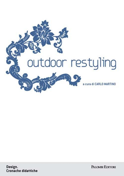 Outdoor Restyling Outdoor Restyling
