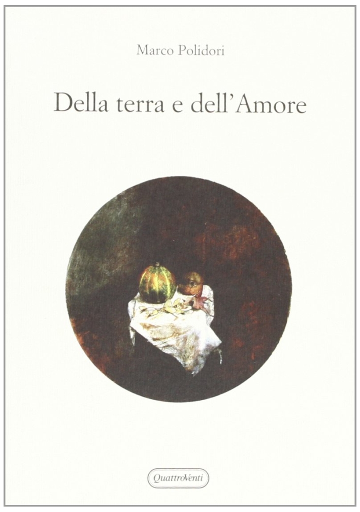 Della terra e dell'amore Della terra e dell'amore
