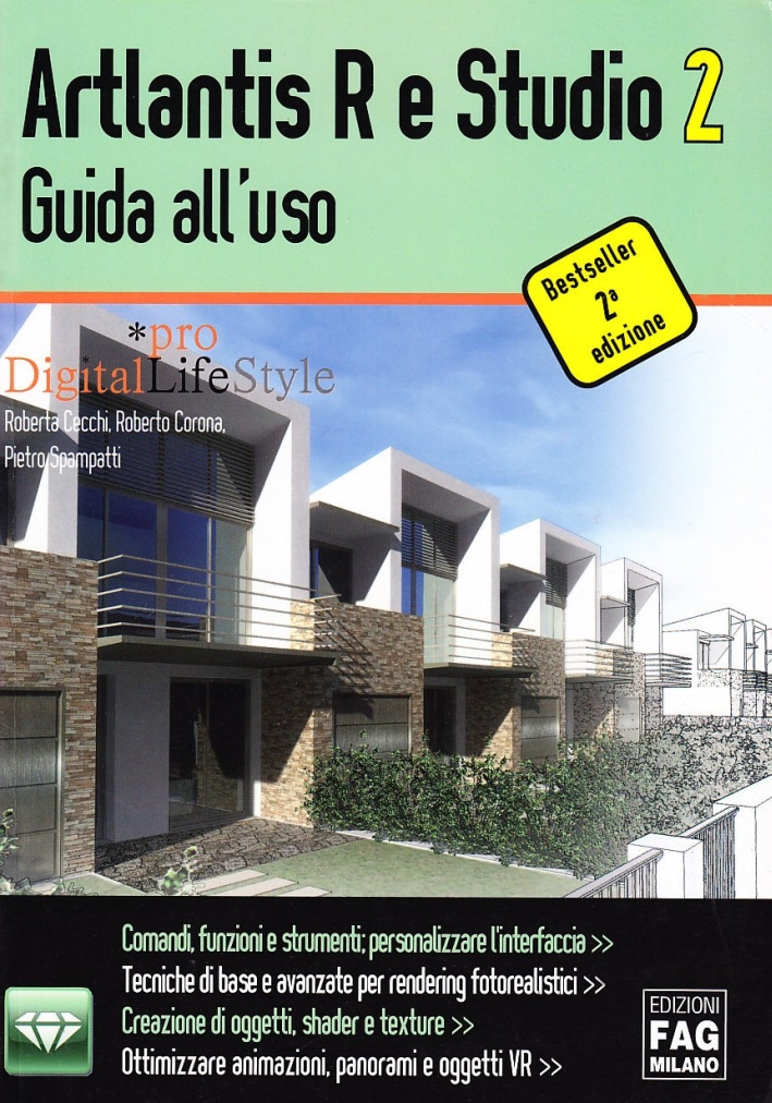 Artlantis R e Studio 2. Guida all'uso Artlantis R e Studio 2. Guida all'uso
