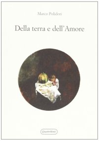 Della terra e dell'amore