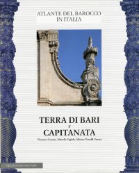Puglia. Vol. 1: Terra di Bari e Capitanata