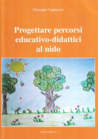 Progettare percorsi educativo-didattici al nido