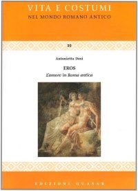 EROS. L'Amore in Roma Antica