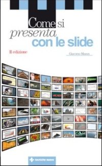 Come si presenta con le slide