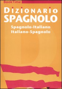 09 Dizionario Spagnolo Spagnolo Italiano Italiano Spagnolo Libroco It