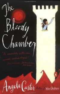 Bloody Chamber & Other Sto