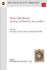 Astro-Medicine. Astrology and Medicine, East and West