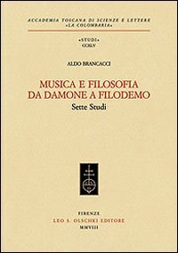 Musica e Filosofia da Damone a Filodemo. Sette Studi