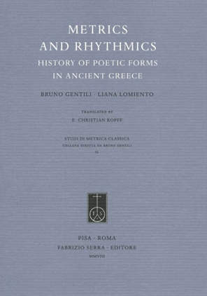 Metrics and Rhythmics. History of Poetic Forms in Ancient Greece