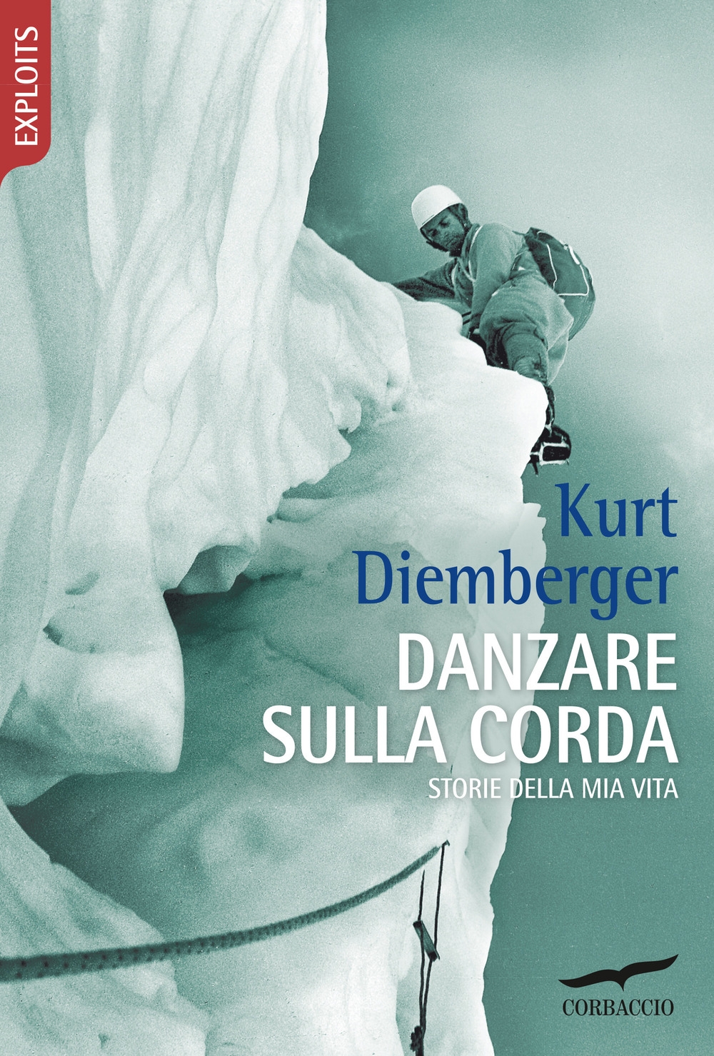Danzare sulla Corda. Storie della Mia Vita Danzare sulla Corda. Storie della Mia Vita