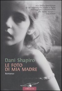 Le foto di mia madre Le foto di mia madre
