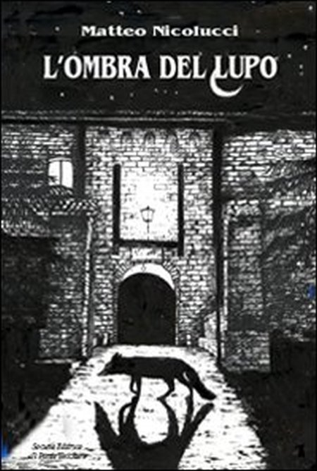 L'ombra del lupo L'ombra del lupo
