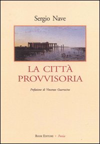 La città provvisoria La città provvisoria