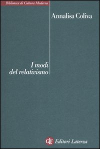 I modi del relativismo I modi del relativismo