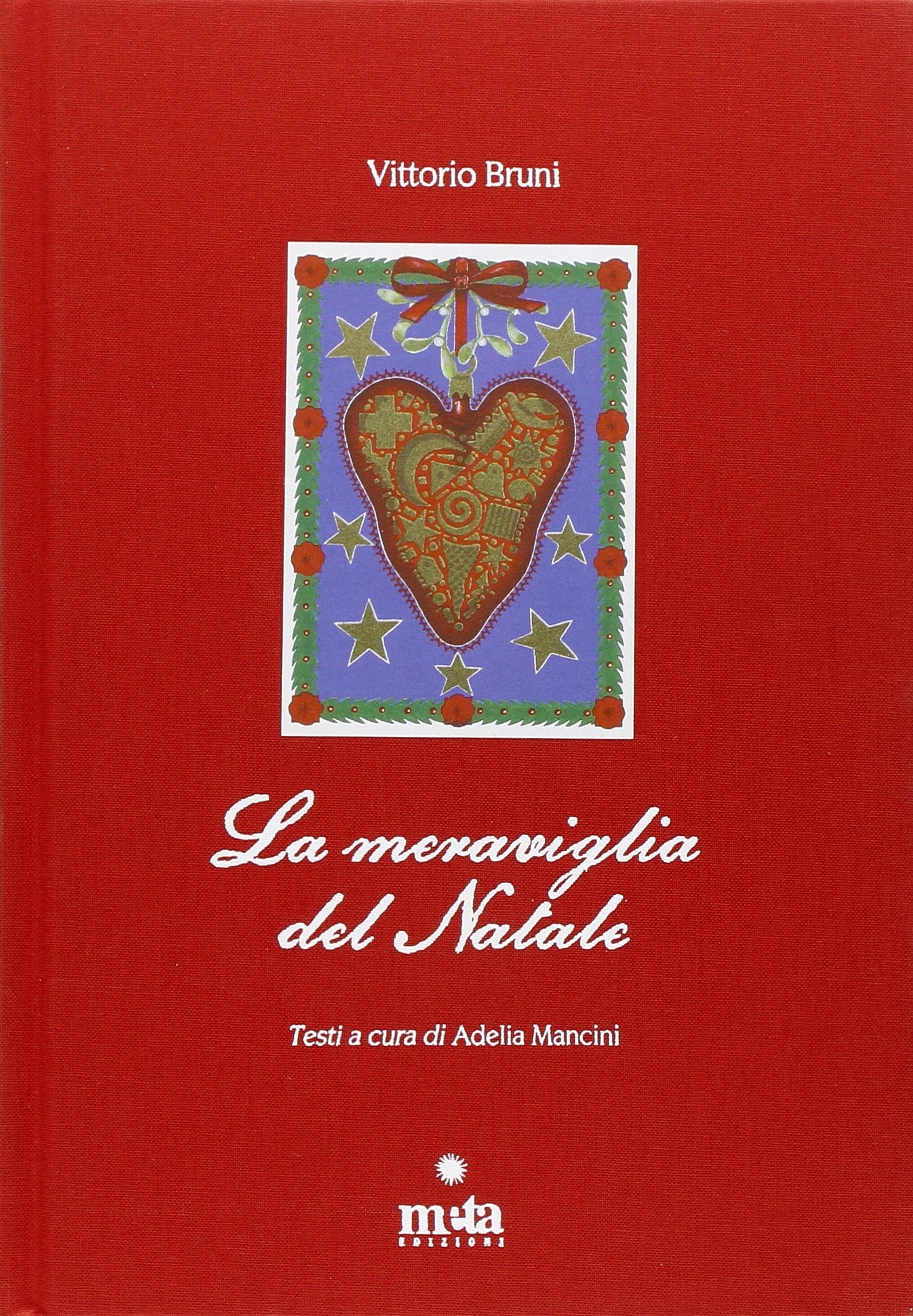 La meraviglia del Natale. Ediz. illustrata La meraviglia del Natale. Ediz. illustrata