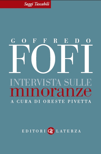 La Vocazione Minoritaria. Intervista sulle Minoranze La Vocazione Minoritaria. Intervista sulle Minoranze