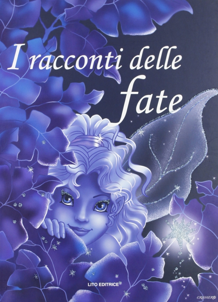 I racconti delle fate I racconti delle fate