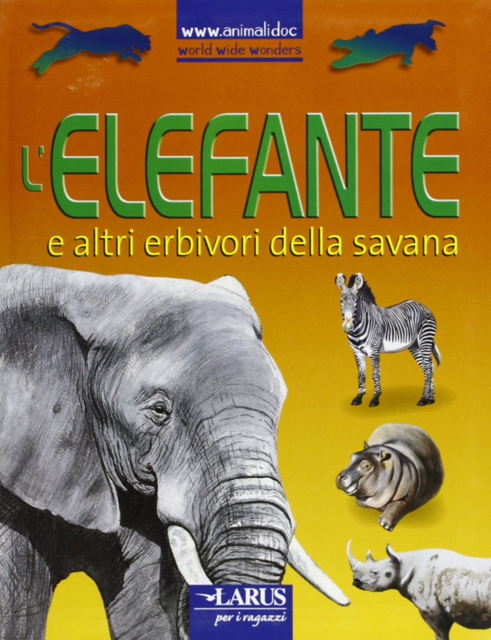L'elefante e altri erbivori della savana L'elefante e altri erbivori della savana
