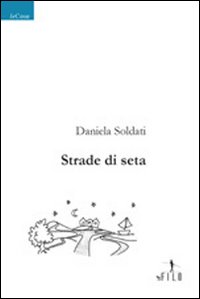 Strade di seta Strade di seta