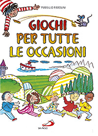 Giochi per tutte le occasioni. Ediz. illustrata Giochi per tutte le occasioni. Ediz. illustrata