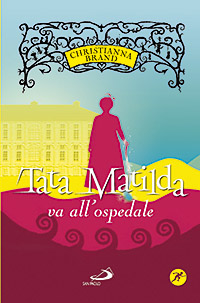 Tata Matilda va all'ospedale Tata Matilda va all'ospedale