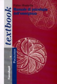 Manuale di psicologia dell'emergenza