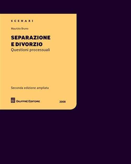 Separazione e divorzio. Questioni processuali Separazione e divorzio. Questioni processuali