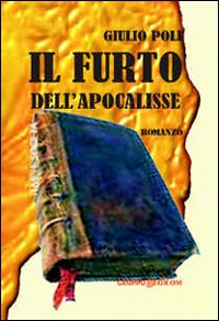Il furto dell'Apocalisse Il furto dell'Apocalisse