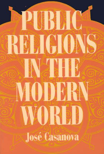 Public Religions in the Modern World Public Religions in the Modern World