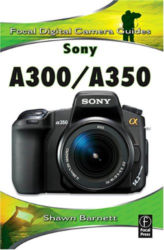 Sony A300/A350 Sony A300/A350