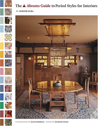 Abrams Guide to Period Styles for Interiors Abrams Guide to Period Styles for Interiors