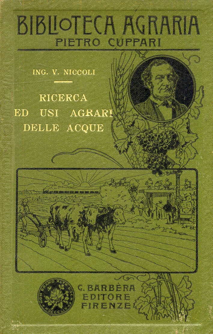 Ricerca ed usi agrari delle acque Ricerca ed usi agrari delle acque