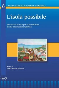 L'isola possibile. Percorsi di ricerca per la promozione di una destinazione turistica