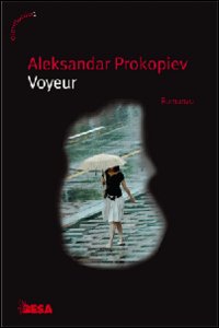 Il voyeur Il voyeur