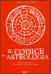 Il codice dell'astrologia Il codice dell'astrologia