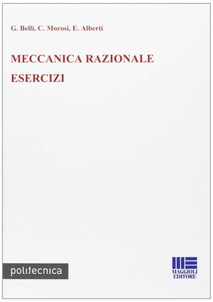 Meccanica razionale. Esercizi Meccanica razionale. Esercizi