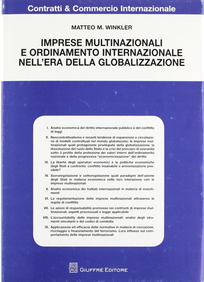 Imprese multinazionali e ordinamento internazionale nell'era della globalizzazione Imprese multinazionali e ordinamento internazionale nell'era della globalizzazione
