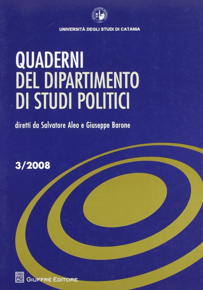 Quaderni del dipartimento di studi politici (2008). Vol. 3 Quaderni del dipartimento di studi politici (2008). Vol. 3