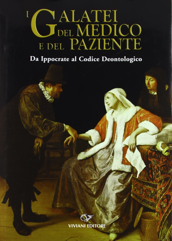 I galatei del medico e del paziente I galatei del medico e del paziente