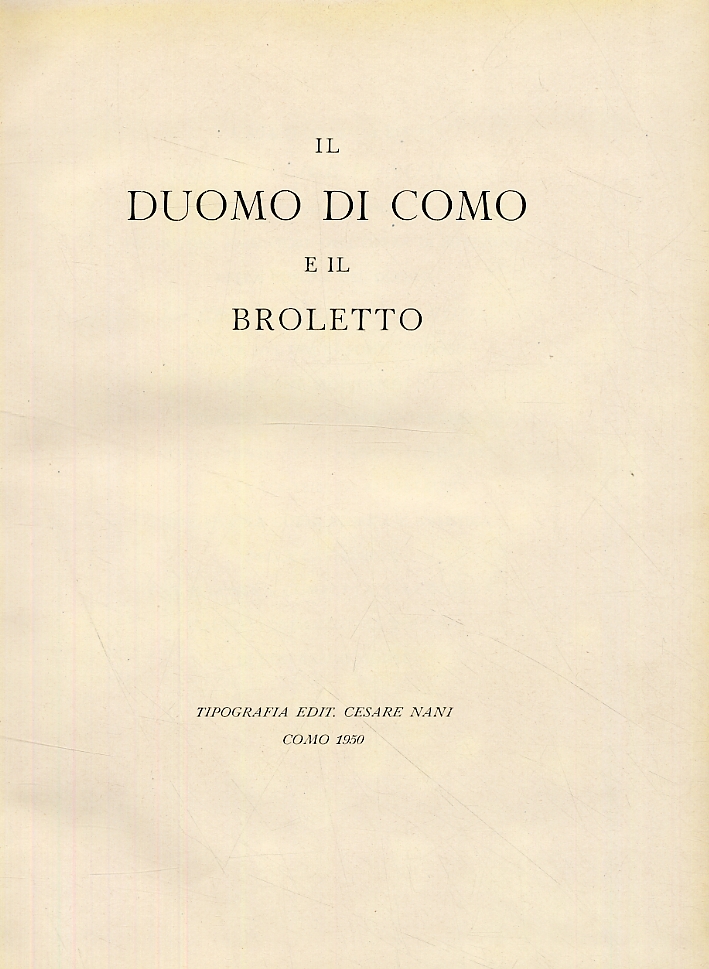 Il duomo di Como e il Broletto Il duomo di Como e il Broletto